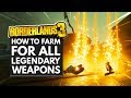 Borderlands 3 | How to Farm For All Legendary Weapons