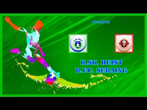 KSK TV ... K.SK.  Heist  -  R.F.C.  Seraing