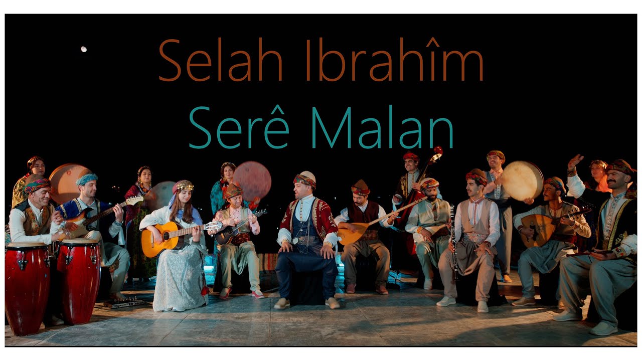 SERÊ MALAN - Selah Îbrahîm
