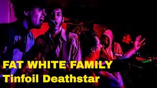 Fat White Family. 'Tin Foil Death Star' 'Is It  Raining in your Mouth?'