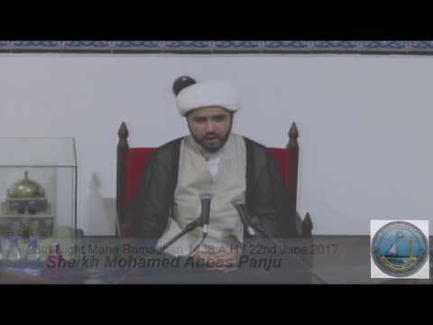 28th Night Mahe Ramadhan 1438 AH - Sheikh Mohamed Abbas Panju