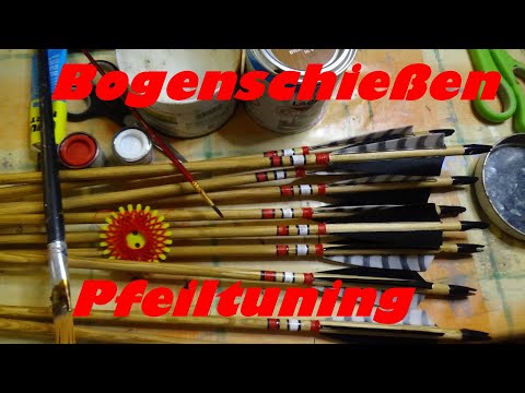Bogenschießen Pfeile verbessern und verschönern