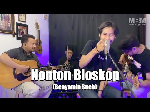 NONTON BIOSKOP - BENYAMIN SUEB | MUSISI BANYAK MAU COVER (LIVE RECORD)