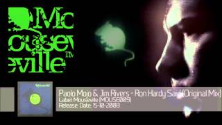 Paolo Mojo & Jim Rivers - Ron Hardy Said (Original Mix) [MOUSE009]