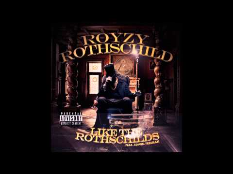 Like the Rothschilds Feat. Edwin Freeman (Explicit)