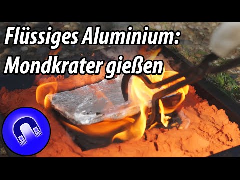 Flüssiges Aluminium: Mondkrater gießen (750°C!)
