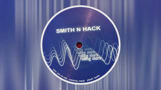 Smith N Hack - Falling Stars