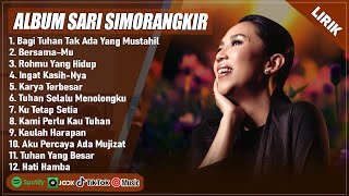 Download lagu BAGI TUHAN TAK ADA YANG MUSTAHIL - SARI SIMORANGKIR FULL ALBUM (LIRIK) || LAGU ROHANI TERBARU 2025 mp3 Download lagu BAGI TUHAN TAK ADA YANG MUSTAHIL - SARI SIMORANGKIR FULL ALBUM (LIRIK) || LAGU ROHANI TERBARU 2025 mp3
