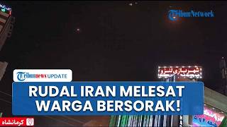 Detik-detik Rudal Iran Meluncur Targetkan Israel, Warga Berteriak saat Berkumpul di Tengah Kota