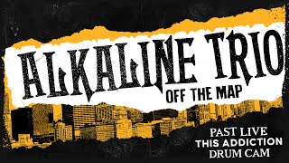 Alkaline Trio - Off the Map (Past Live 2014) - Derek Grant Drum Cam