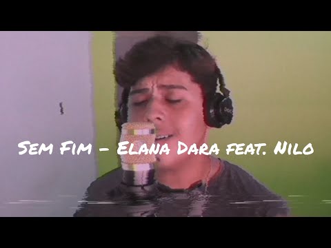 Sem Fim - Elana Dara feat. Nilo (cover)