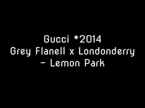Gucci *2014 Grey Flanell x Londonderry - Lemon Tree