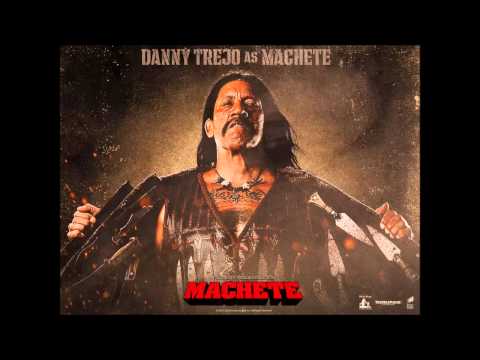 Machete OST - Machete Main Theme - Chingon & Tito & Tarantula