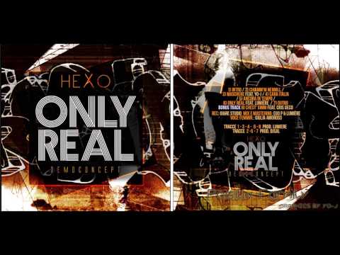 Only Real - Hexo ft. Lumiere [Prod. Lumiere]