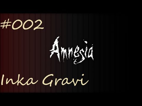Lets Play Amnesia Inka Gravi [German][HD] #002 Das Erste Monster Jip-pi