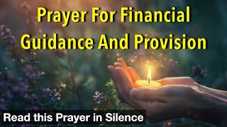 A Prayer for Financial Guidance & Provision | Lord, grant me peace and patience as I await Your will