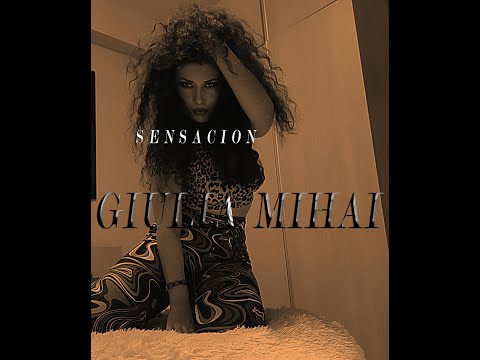 Giulia Mihai - Sensacion