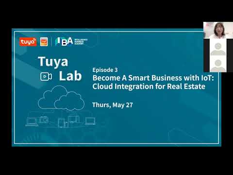 Tuya Lab | Ep.3  Become a Smart Business for IoT: Cloud Integration for Real Estate