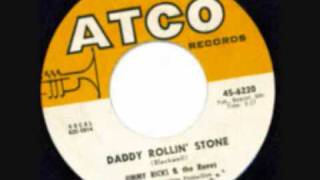 Jimmy Ricks and the Raves - Daddy Rollin' Stone