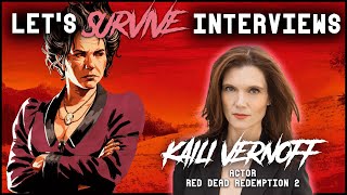 Let's Survive Interviews - Kaili Vernoff [Susan Grimshaw in Red Dead Redemption 2] video