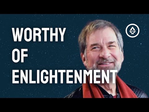 Worthy of Enlightenment