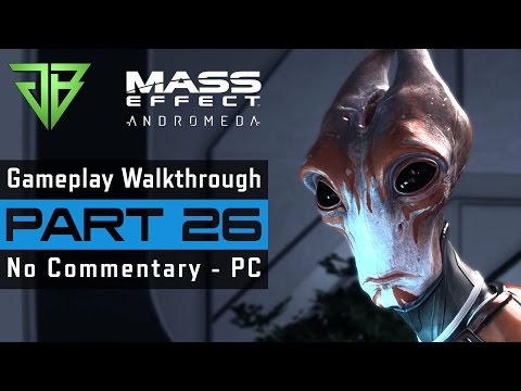 MASS EFFECT ANDROMEDA PC Gameplay Walkthrough Part 26 No Commentary (1080p60)