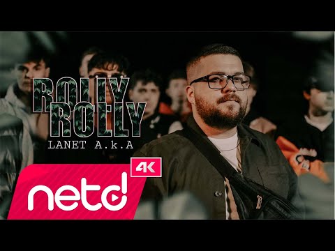 LANET A.K.A - Rolly Rolly