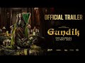 GUNDIK Official Trailer