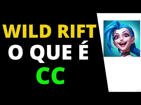 LOL Wild Rift o Que é CC