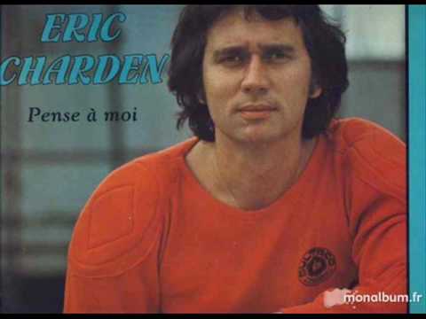 Eric Chardin - Pense a Moi.wmv