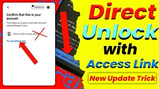 🔥Direct Unlock Locked Facebook with Access Link 2023 | My facebook account locked how to unlock