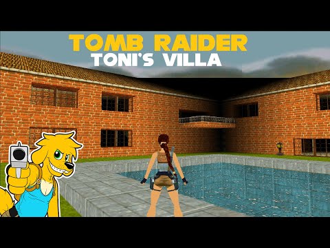 TRLE: Toni's Villa