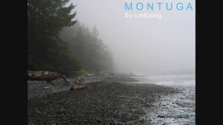 MONTUGA - So Confusing