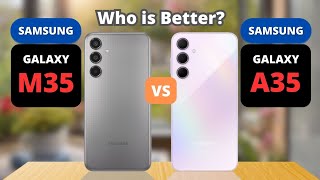 Samsung Galaxy M35 vs Samsung Galaxy A35 | PHONE COMPARISON