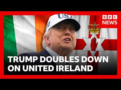 Donald Trump says Northern Ireland joining Ireland only natural | BBC News