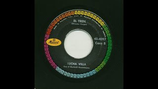 Lucha Villa - El Tren - Musart 4097-b