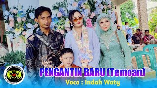 Download lagu PENGANTIN BARU (TEMOAN) VOC. INDAH WATY FT NEW MEDI PUTRA LIVE BANGKALOA ILIR WIDASARI  mp3
