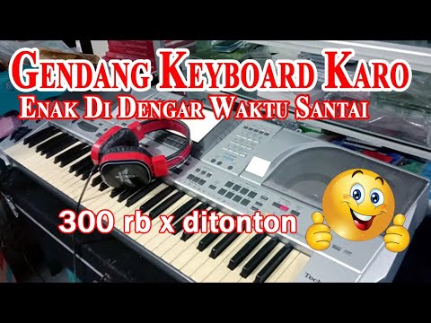 GENDANG KEYBOARD KARO TERBARU - TERANG BULAN || ENAK DI DENGAR LAGU SANTAI ||TERIMAKASIH 300 RB