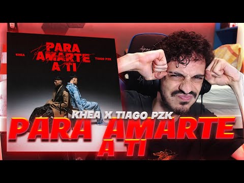 OBRA DE ARTE 🖌 REACCIÓN a KHEA, Tiago PZK - PARA AMARTE A TI