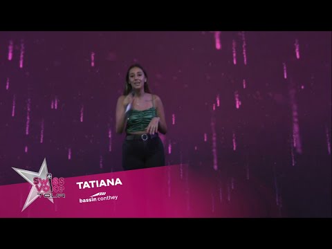 Tatiana - Swiss Voice Tour 2022, Bassin centre Conthey