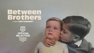 Between Brothers (official trailer)
