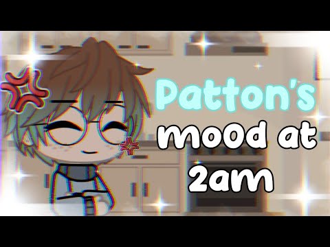 Patton's mood at 2am || Sanders Sides || Prinxiety & kinda Intrulogical and Moceit ||