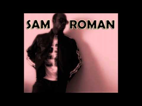 SAM ROMAN- ROME