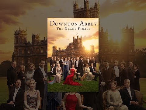 Downton Abbey: The Grand Finale