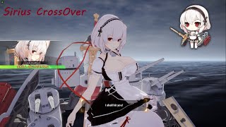 Azur Lane Sirius CrossOver -Mini Gameplay XD-