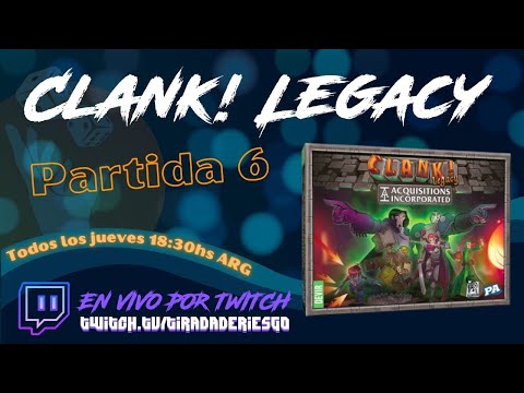 Partida 6 de Clank Legacy - Tirada de Riesgo