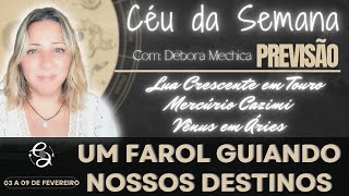 Céu da Semana | Vênus Armada para a Batalha | O Poder está em nossos Sentidos | 03 a 09 Fev/25
