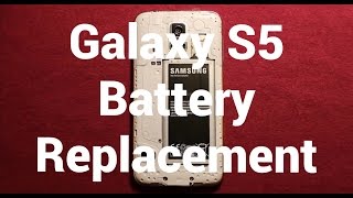 Galaxy S5 Battery Replacement