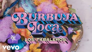 Burbuja Loca Lyrics English Translation