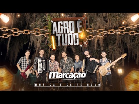 Marcação - Agro é Tudo (Clipe Oficial)